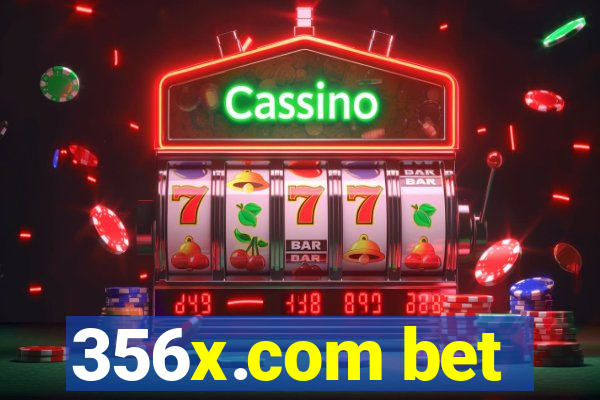 356x.com bet